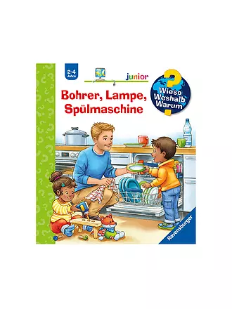 RAVENSBURGER | Buch - Wieso Weshalb Warum Junior - Bohrer, Lampe, Spülmaschine, Andrea Erne | 